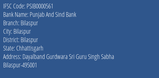 Punjab And Sind Bank Bilaspur Branch Bilaspur IFSC Code PSIB0000561