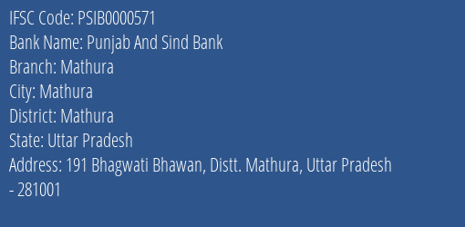 Punjab And Sind Bank Mathura Branch Mathura IFSC Code PSIB0000571