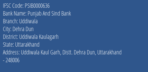 Punjab And Sind Bank Uddiwala Branch Uddiwala Kaulagarh IFSC Code PSIB0000636
