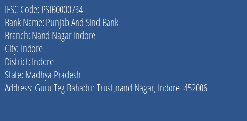 Punjab And Sind Bank Nand Nagar Indore Branch Indore IFSC Code PSIB0000734