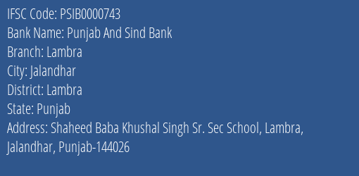 Punjab And Sind Bank Lambra Branch Lambra IFSC Code PSIB0000743