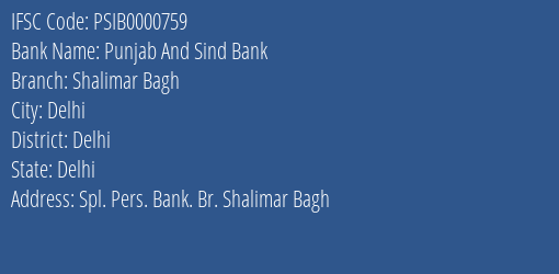 Punjab And Sind Bank Shalimar Bagh Branch Delhi IFSC Code PSIB0000759