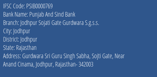 Punjab And Sind Bank Jodhpur Sojati Gate Gurdwara S.g.s.s. Branch Jodhpur IFSC Code PSIB0000769