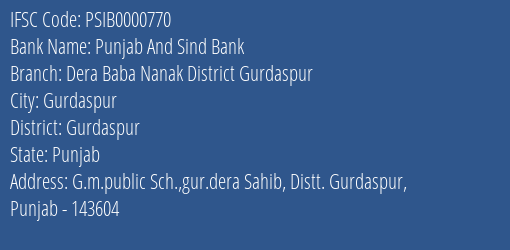 Punjab And Sind Bank Dera Baba Nanak District Gurdaspur Branch Gurdaspur IFSC Code PSIB0000770