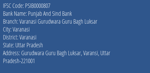 Punjab And Sind Bank Varanasi Gurudwara Guru Bagh Luksar Branch Varanasi IFSC Code PSIB0000807
