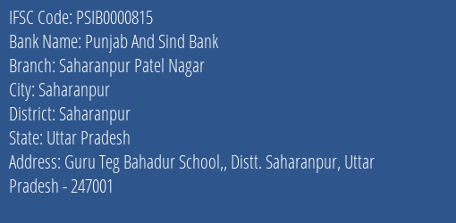 Punjab And Sind Bank Saharanpur Patel Nagar Branch Saharanpur IFSC Code PSIB0000815