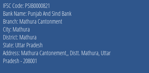 Punjab And Sind Bank Mathura Cantonment Branch Mathura IFSC Code PSIB0000821