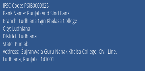 Punjab And Sind Bank Ludhiana Ggn Khalasa College Branch Ludhiana IFSC Code PSIB0000825