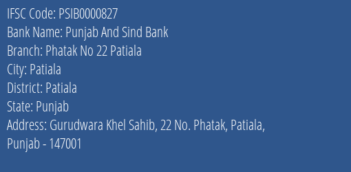 Punjab And Sind Bank Phatak No 22 Patiala Branch, Branch Code 000827 & IFSC Code Psib0000827