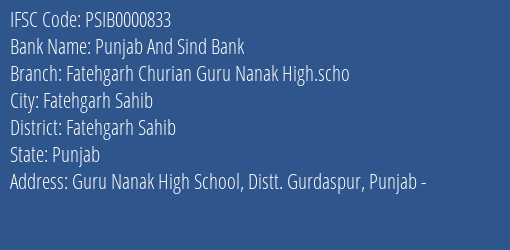 Punjab And Sind Bank Fatehgarh Churian Guru Nanak High.scho Branch Fatehgarh Sahib IFSC Code PSIB0000833