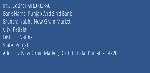 Punjab And Sind Bank Nabha New Grain Market Branch Nabha IFSC Code PSIB0000850