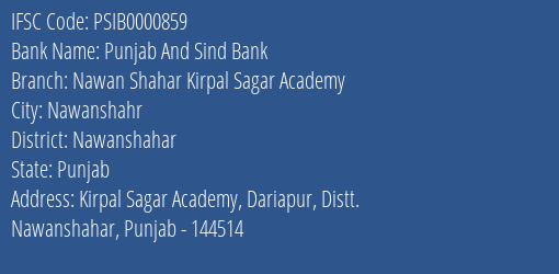 Punjab And Sind Bank Nawan Shahar Kirpal Sagar Academy Branch Nawanshahar IFSC Code PSIB0000859