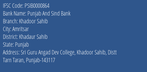 Punjab And Sind Bank Khadoor Sahib Branch Khadaur Sahib IFSC Code PSIB0000864