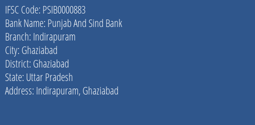 Punjab And Sind Bank Indirapuram Branch Ghaziabad IFSC Code PSIB0000883