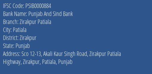 Punjab And Sind Bank Zirakpur Patiala Branch Zirakpur IFSC Code PSIB0000884