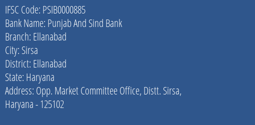 Punjab And Sind Bank Ellanabad Branch Ellanabad IFSC Code PSIB0000885