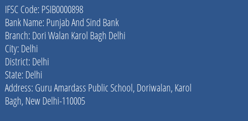 Punjab And Sind Bank Dori Walan Karol Bagh Delhi Branch Delhi IFSC Code PSIB0000898