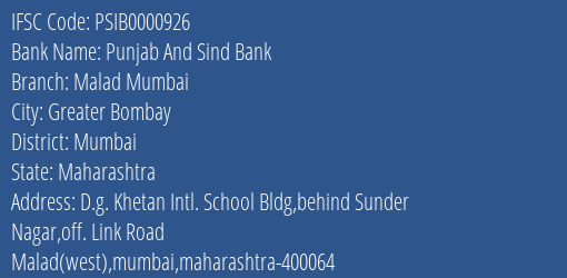 Punjab And Sind Bank Malad Mumbai Branch Mumbai IFSC Code PSIB0000926