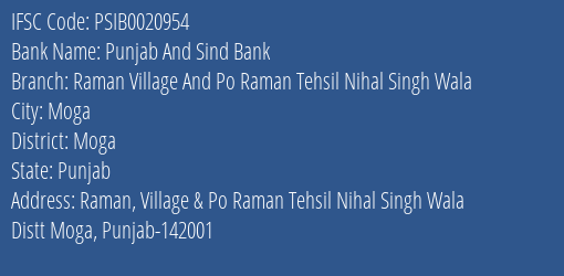 Punjab And Sind Bank Raman Village And Po Raman Tehsil Nihal Singh Wala Branch Moga IFSC Code PSIB0020954