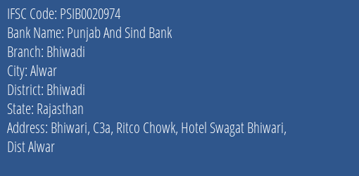 Punjab And Sind Bank Bhiwadi Branch Bhiwadi IFSC Code PSIB0020974