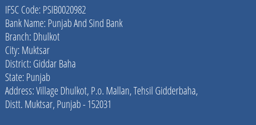 Punjab And Sind Bank Dhulkot Branch Giddar Baha IFSC Code PSIB0020982