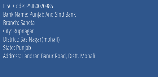 Punjab And Sind Bank Saneta Branch Sas Nagar Mohali IFSC Code PSIB0020985