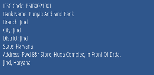 Punjab And Sind Bank Jind Branch Jind IFSC Code PSIB0021001
