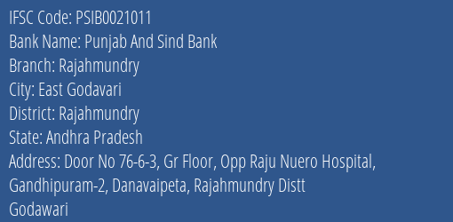 Punjab And Sind Bank Rajahmundry Branch Rajahmundry IFSC Code PSIB0021011