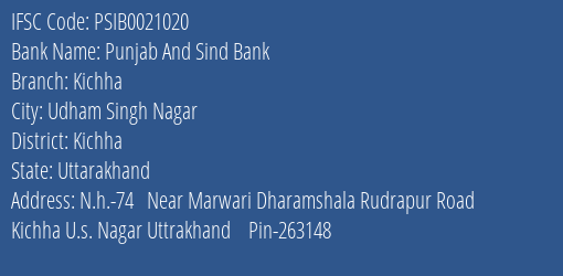 Punjab And Sind Bank Kichha Branch Kichha IFSC Code PSIB0021020