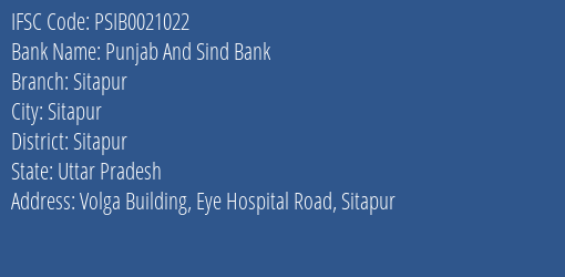 Punjab And Sind Bank Sitapur Branch Sitapur IFSC Code PSIB0021022