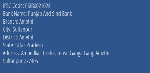 Punjab And Sind Bank Amethi Branch Amethi IFSC Code PSIB0021024