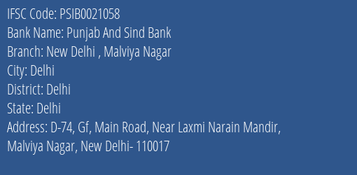 Punjab And Sind Bank New Delhi Malviya Nagar Branch Delhi IFSC Code PSIB0021058