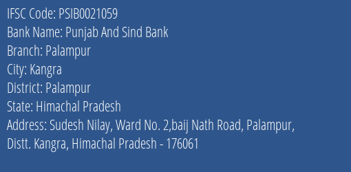 Punjab And Sind Bank Palampur Branch Palampur IFSC Code PSIB0021059