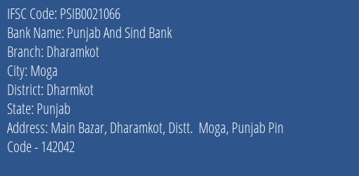 Punjab And Sind Bank Dharamkot Branch Dharmkot IFSC Code PSIB0021066
