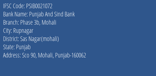 Punjab And Sind Bank Phase 3b Mohali Branch Sas Nagar Mohali IFSC Code PSIB0021072