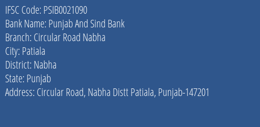 Punjab And Sind Bank Circular Road Nabha Branch Nabha IFSC Code PSIB0021090