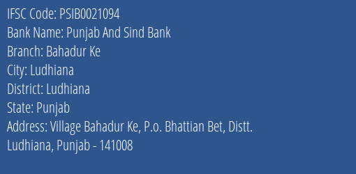 Punjab And Sind Bank Bahadur Ke Branch Ludhiana IFSC Code PSIB0021094