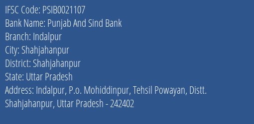 Punjab And Sind Bank Indalpur Branch Shahjahanpur IFSC Code PSIB0021107