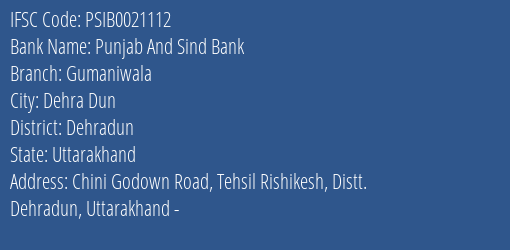 Punjab And Sind Bank Gumaniwala Branch Dehradun IFSC Code PSIB0021112