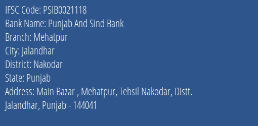 Punjab And Sind Bank Mehatpur Branch Nakodar IFSC Code PSIB0021118