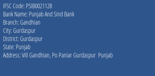 Punjab And Sind Bank Gandhian Branch Gurdaspur IFSC Code PSIB0021128