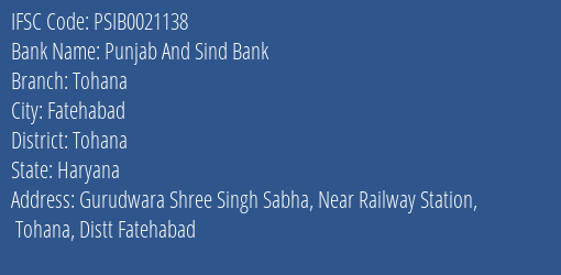 Punjab And Sind Bank Tohana Branch Tohana IFSC Code PSIB0021138