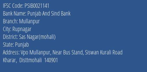 Punjab And Sind Bank Mullanpur Branch Sas Nagar Mohali IFSC Code PSIB0021141