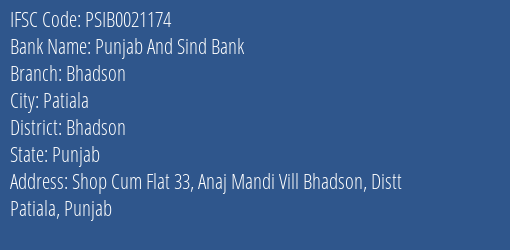 Punjab And Sind Bank Bhadson Branch Bhadson IFSC Code PSIB0021174
