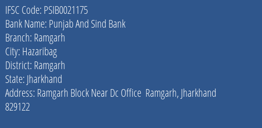 Punjab And Sind Bank Ramgarh Branch Ramgarh IFSC Code PSIB0021175