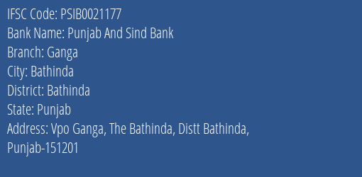 Punjab And Sind Bank Ganga Branch Bathinda IFSC Code PSIB0021177