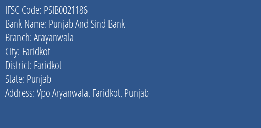 Punjab And Sind Bank Arayanwala Branch Faridkot IFSC Code PSIB0021186