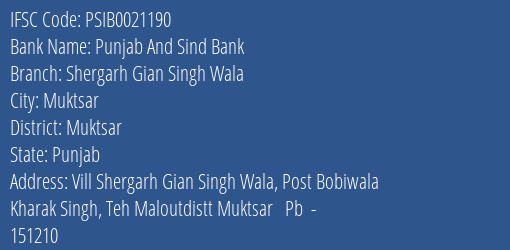Punjab And Sind Bank Shergarh Gian Singh Wala Branch Muktsar IFSC Code PSIB0021190