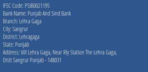 Punjab And Sind Bank Lehra Gaga Branch Lehragaga IFSC Code PSIB0021195