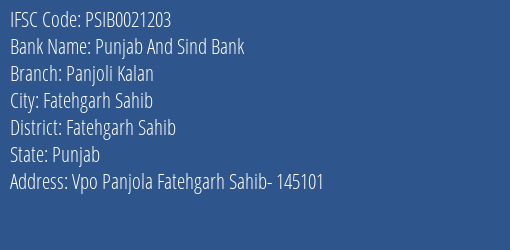 Punjab And Sind Bank Panjoli Kalan Branch Fatehgarh Sahib IFSC Code PSIB0021203